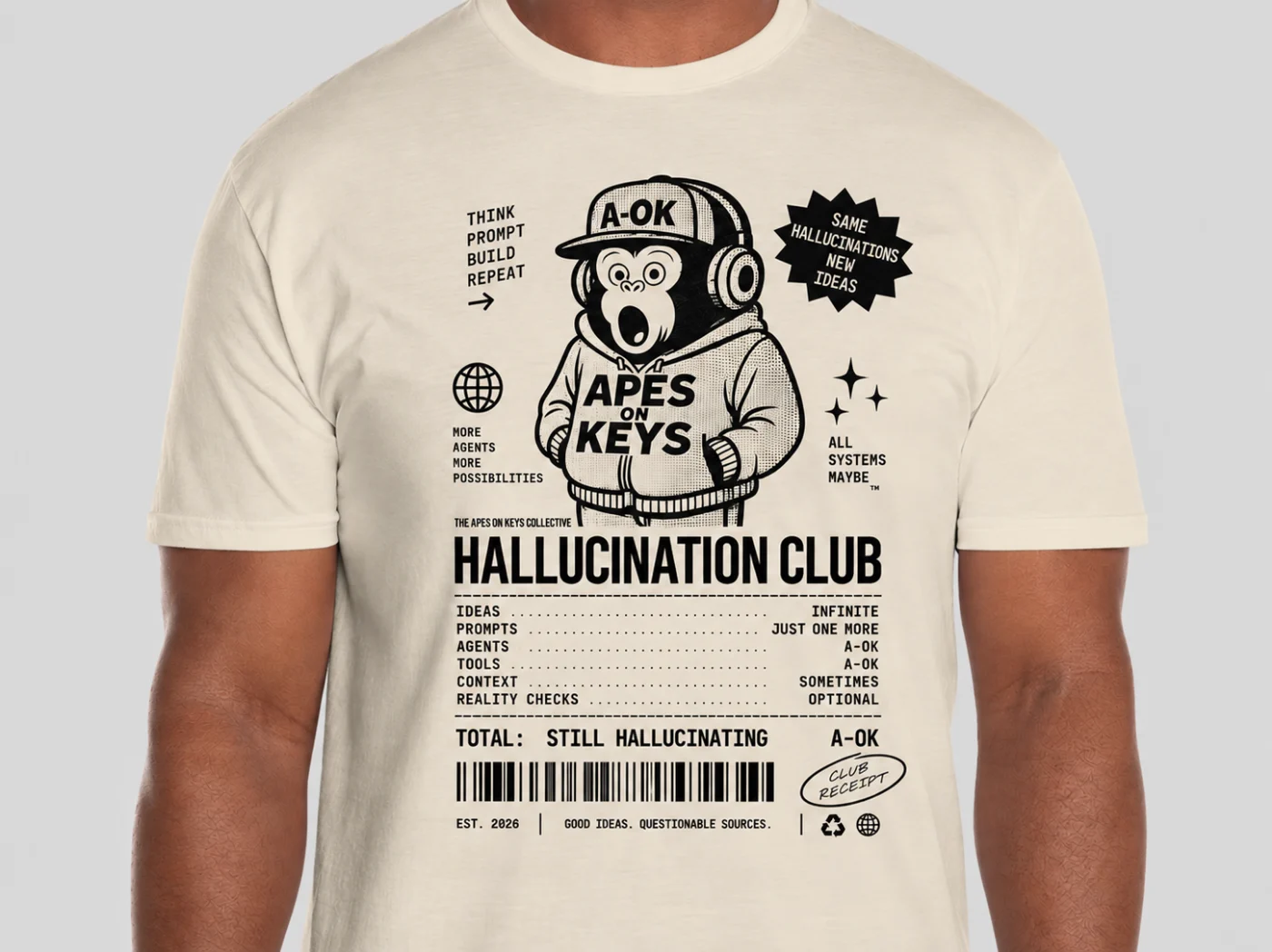 Oat Hallucination Club 2026 Edition tee with the A-OK ape in a hoodie above a Club Receipt that totals STILL HALLUCINATING